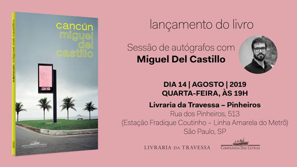 Livro Cancún, de Migual Del Castillo será lançado em SP